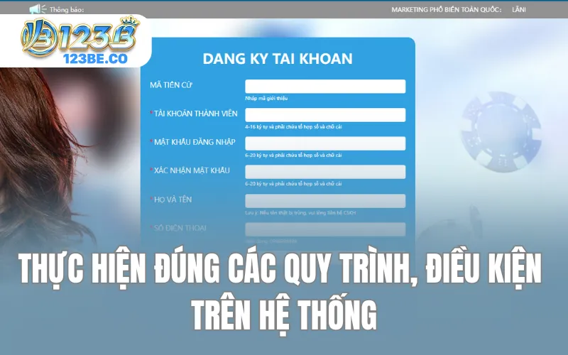 Thực hiện đúng các quy trình, điều kiện trong quá trình