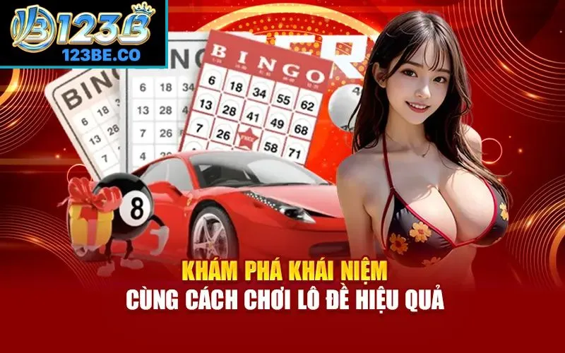 Giới thiệu về lô đề và cách chơi hiệu quả