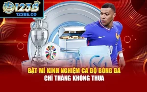 Kinh nghiệm cá độ bóng đá