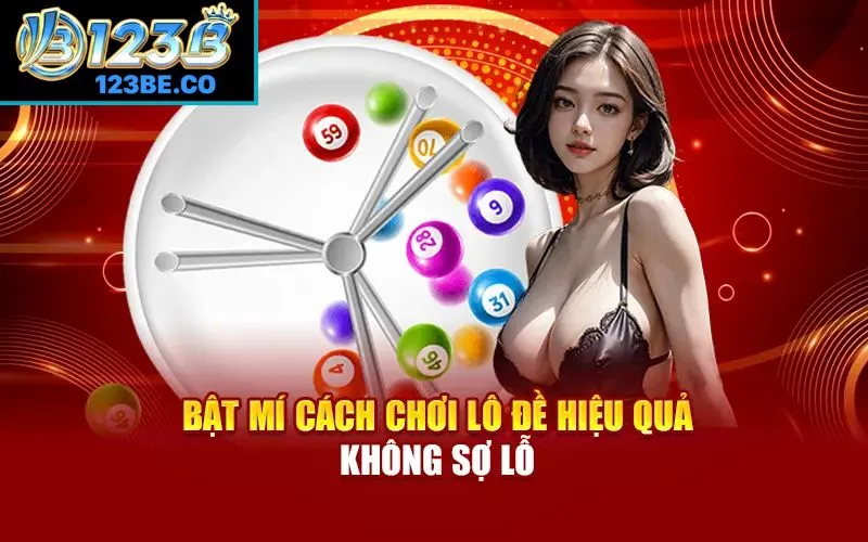 cách chơi lô đề hiệu quả
